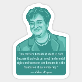 Elena Kagan Portrait and Quote Sticker